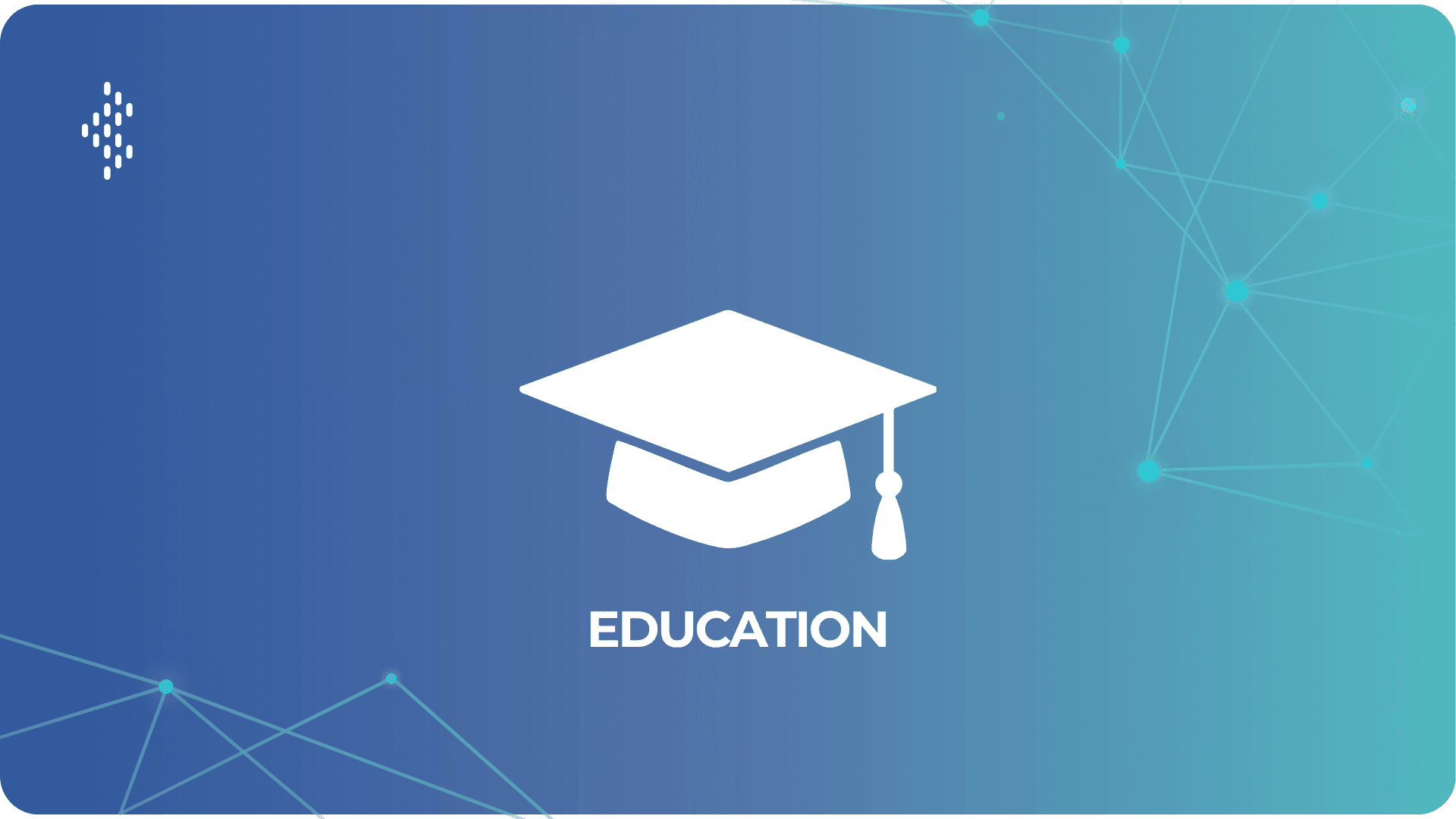 Education
