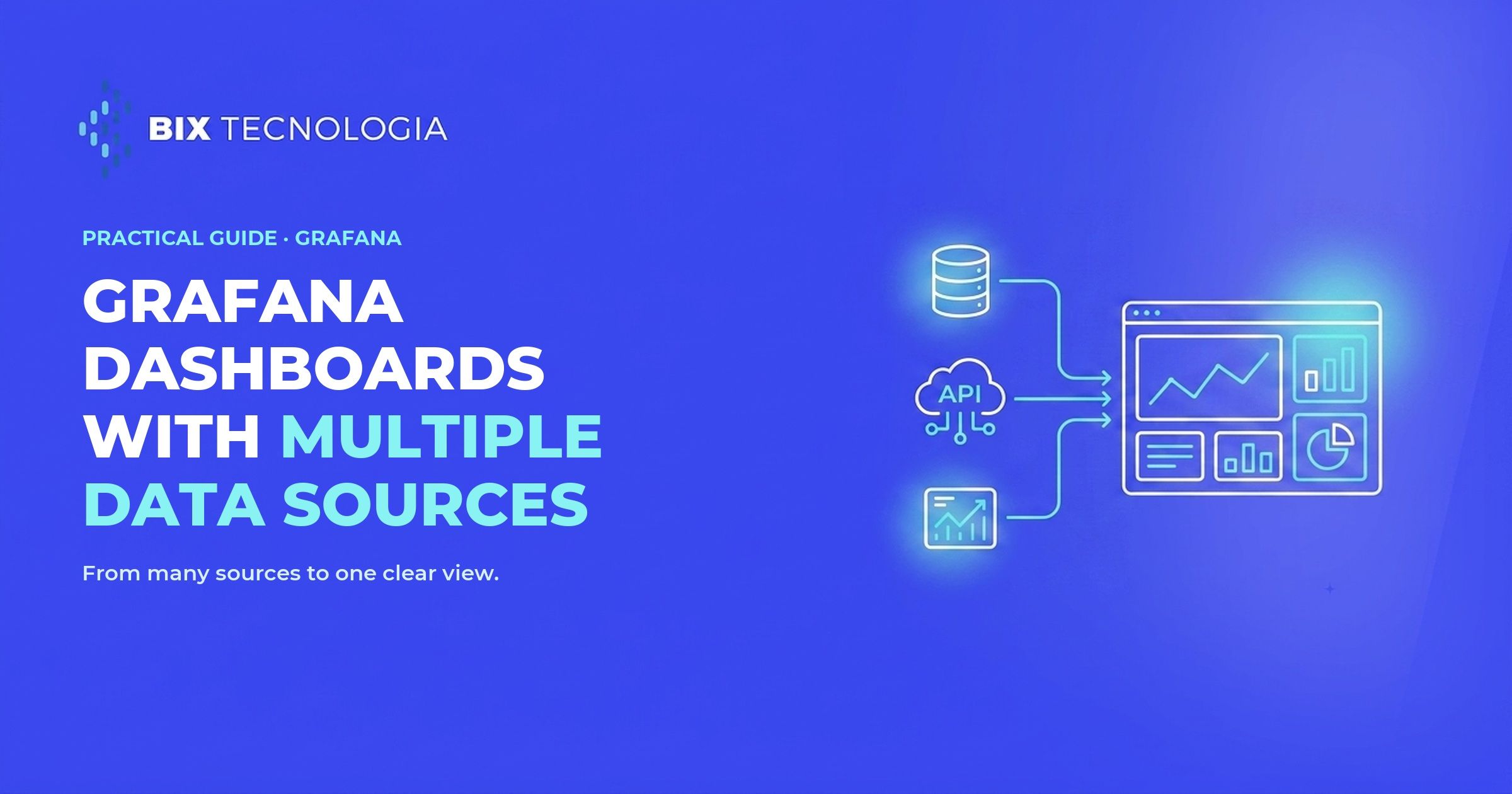 Grafana dashboards with multiple data sources: from many sources to one clear view