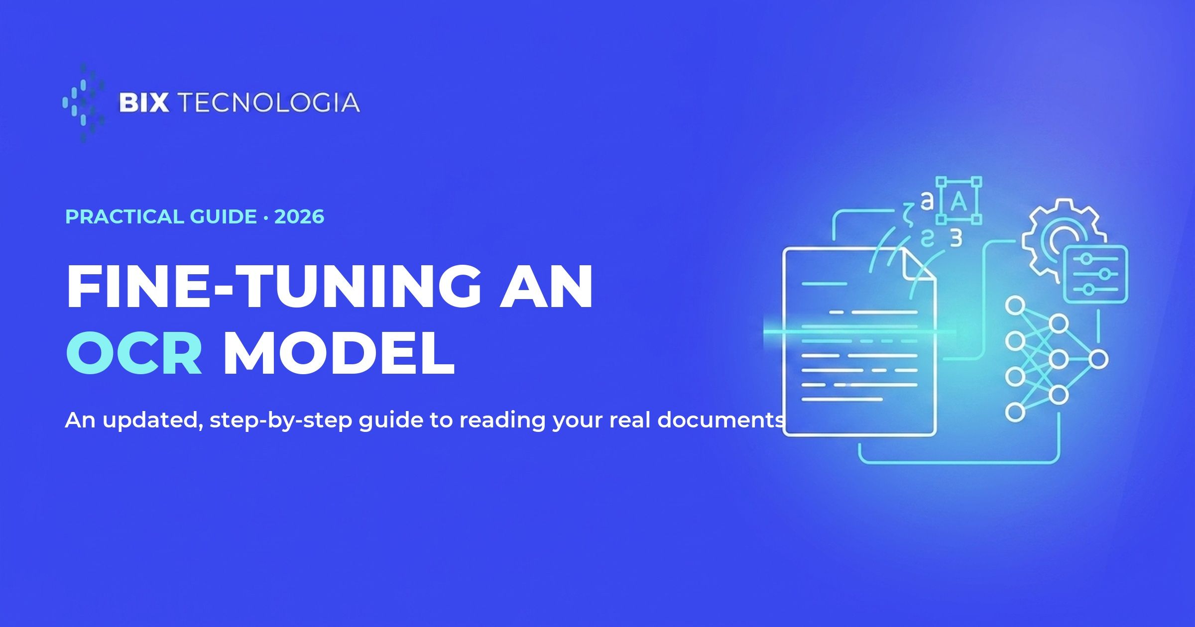 Line-art illustration of a document being read by a fine-tuned OCR model, with a gear and neural network, on the BIX Tech blue background